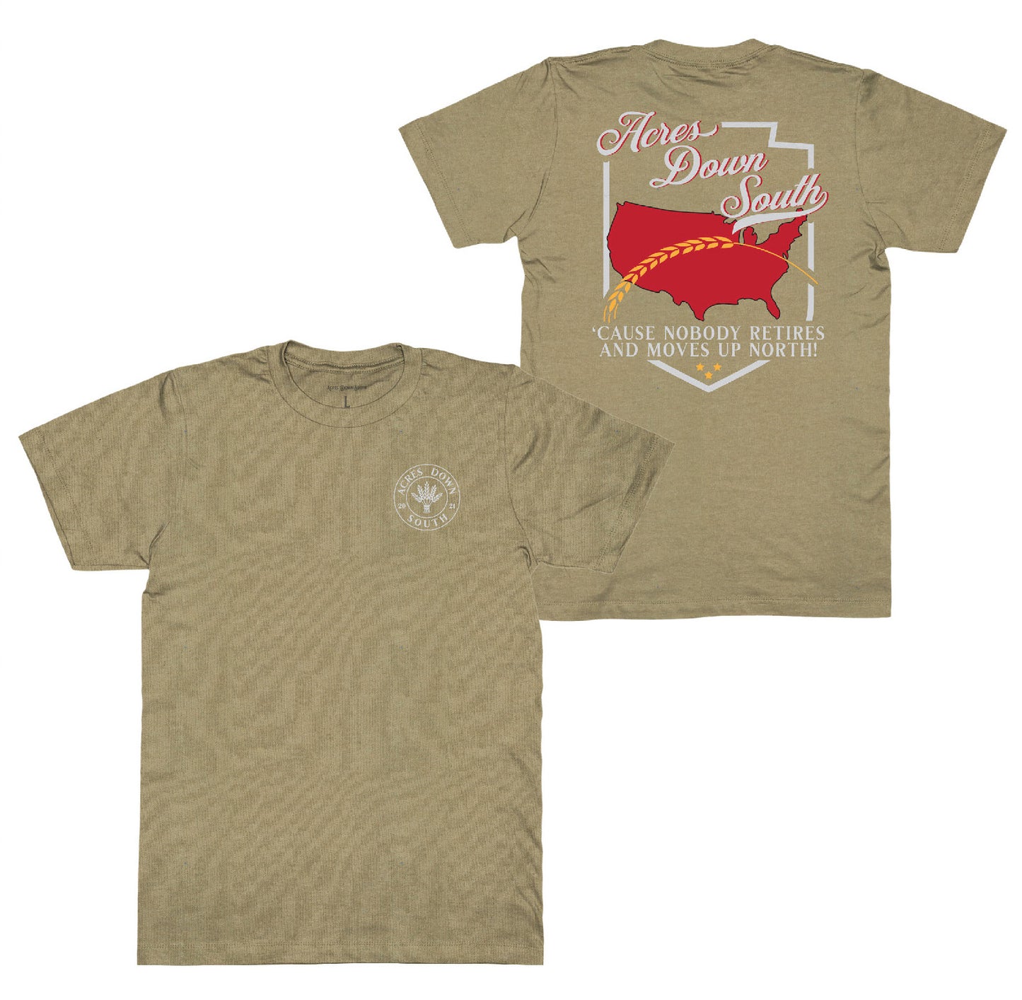 Short Sleeve "Nobody Retires & Moves Up North" Tee